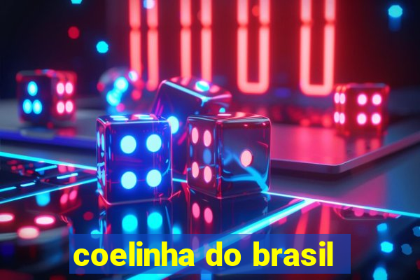 coelinha do brasil